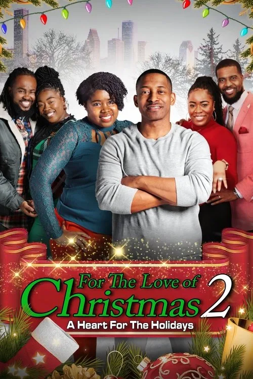 Watch For the Love of Christmas 2: A Heart for the Holidays (2023) online free - poster
