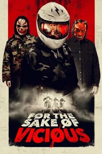 For the Sake of Vicious (2021) poster