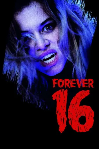 Forever 16 (2013) poster