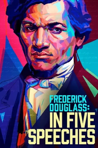 Frederick Douglass: In Five Speeches (2022) poster