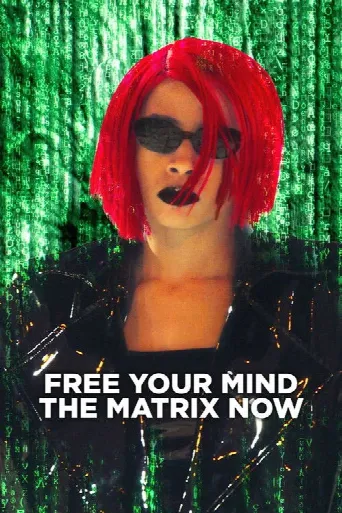 Free Your Mind: The Matrix Now (2023) poster