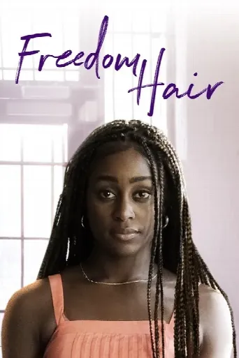 Freedom Hair (2024) poster