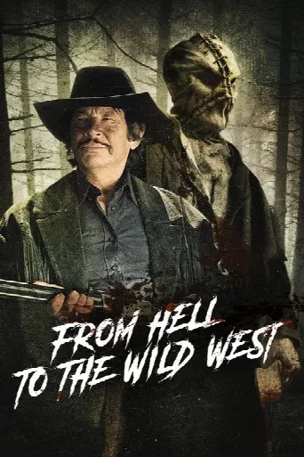 From Hell to the Wild West (2017) poster