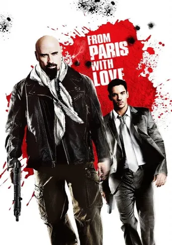 From Paris with Love (2010) poster