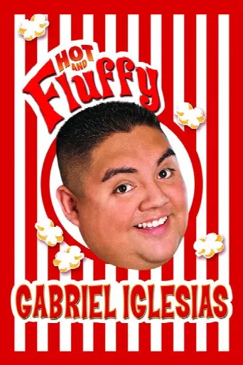 Gabriel Iglesias: Hot and Fluffy (2007) poster