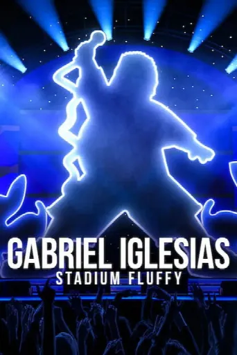 Gabriel Iglesias: Stadium Fluffy (2022) poster