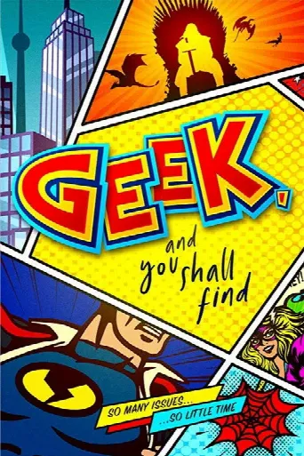 Geek, and You Shall Find (2019) poster