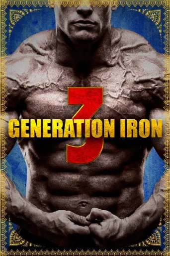 Generation Iron 3 (2018) poster