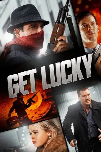 Get Lucky (2013) poster