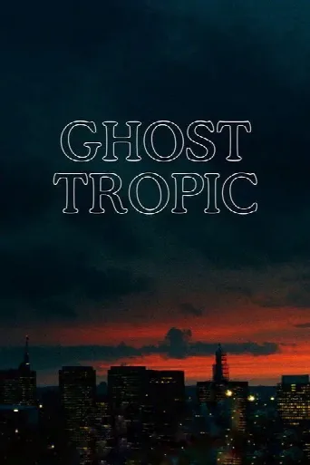 Ghost Tropic (2020) poster