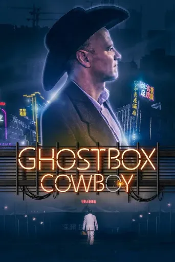 Ghostbox Cowboy (2018) poster