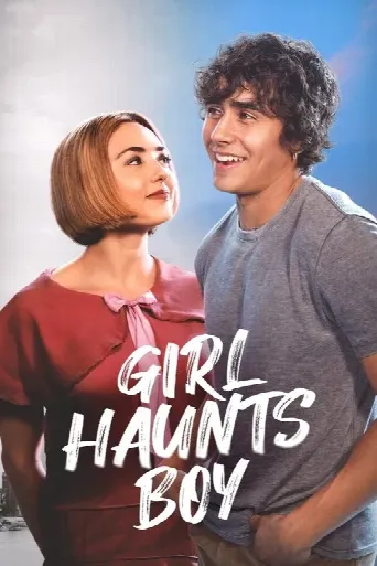 Girl Haunts Boy (2024) poster