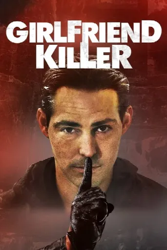 Girlfriend Killer (2017) poster