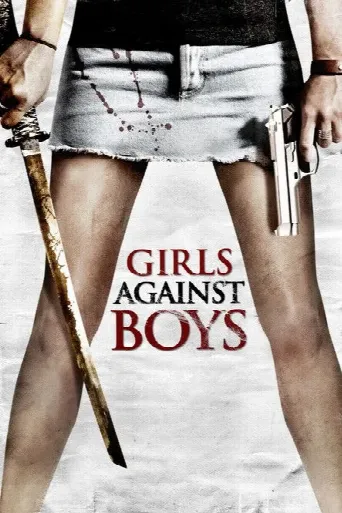 Girls Against Boys (2012) poster