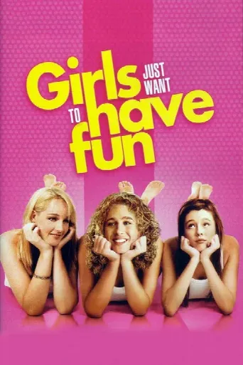 Girls Just Want to Have Fun (1985) poster