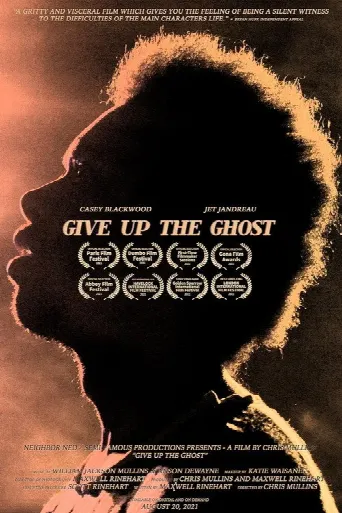 Give Up the Ghost (2021) poster