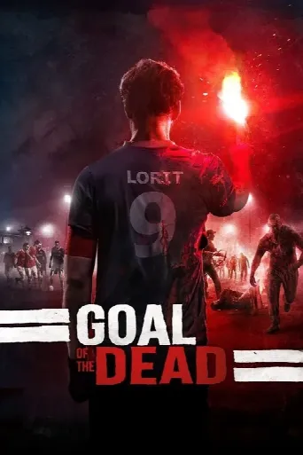 Goal of the Dead (2014) poster
