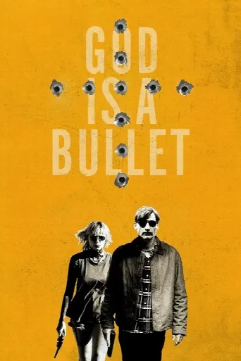 God Is a Bullet (2023) poster