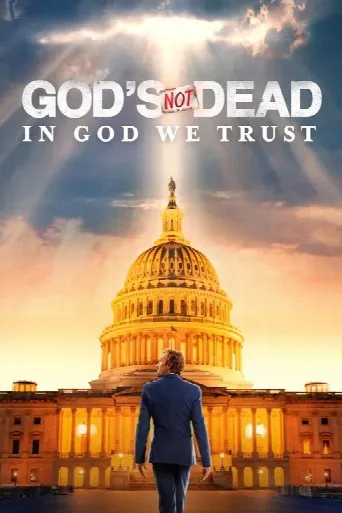 God's Not Dead: In God We Trust (2024) poster