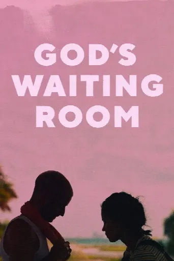 God's Waiting Room (2021) poster