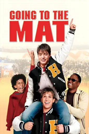Going to the Mat (2004) poster