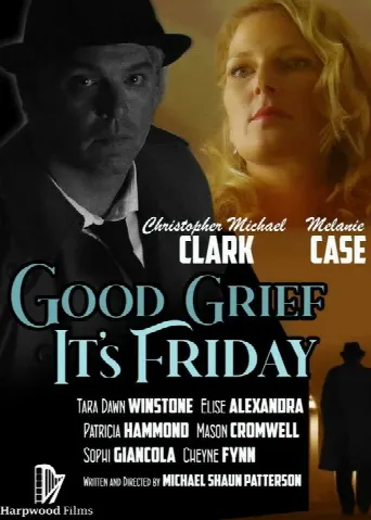 Good Grief It's Friday (2021) poster