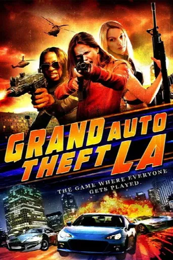 Grand Auto Theft: L.A. (2014) poster