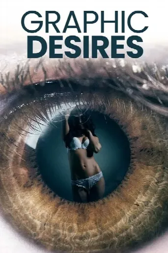 Graphic Desires (2022) poster