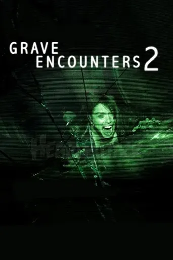 Grave Encounters 2 (2012) poster