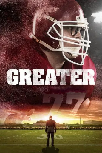 Greater (2016) poster