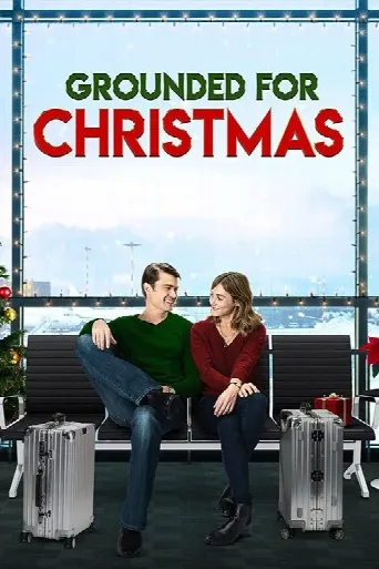Grounded for Christmas (2019) poster