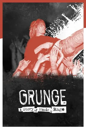 Grunge: A Story of Music and Rage (2021) poster