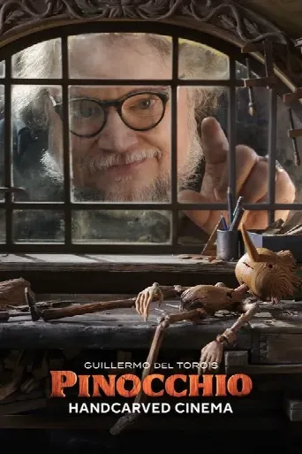 Guillermo del Toro's Pinocchio: Handcarved Cinema (2022) poster