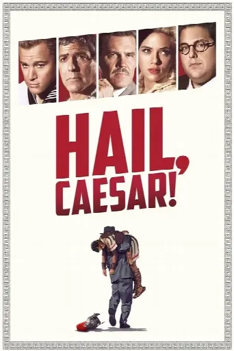 Hail, Caesar! (2016) poster