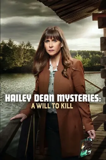 Hailey Dean Mystery: A Will to Kill (2018) poster