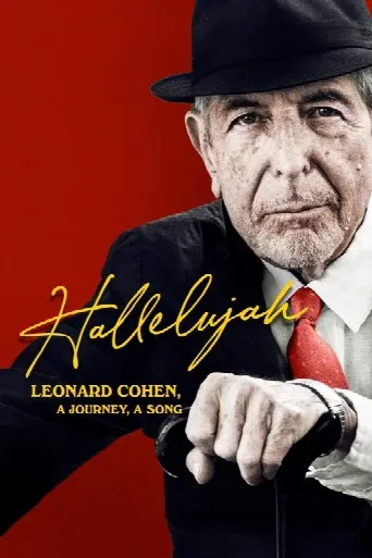 Hallelujah: Leonard Cohen, A Journey, A Song (2022) poster