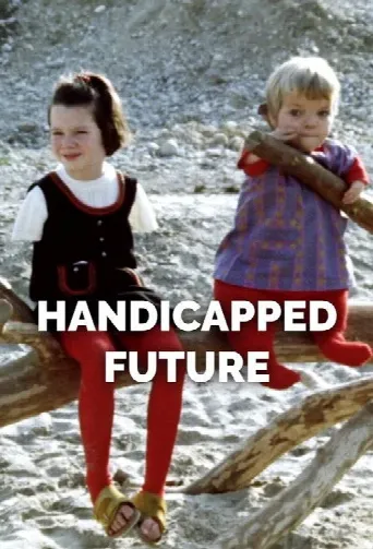 Handicapped Future (1971) poster