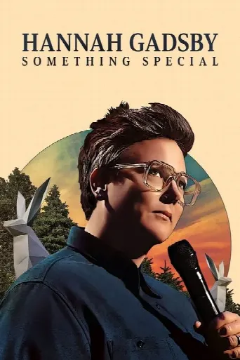 Hannah Gadsby: Something Special (2023) poster