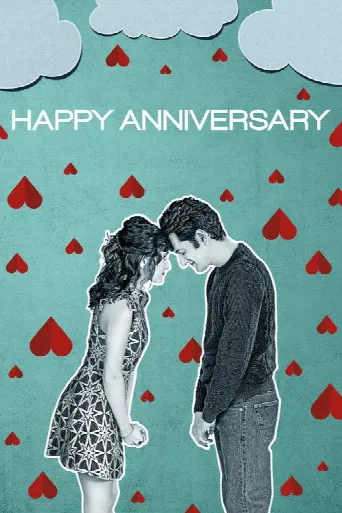 Happy Anniversary (2018) poster