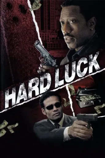 Hard Luck (2006) poster