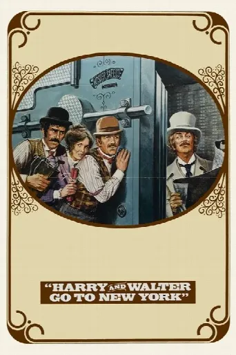 Harry and Walter Go to New York (1976) poster