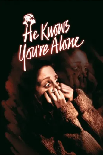 He Knows You're Alone (1980) poster