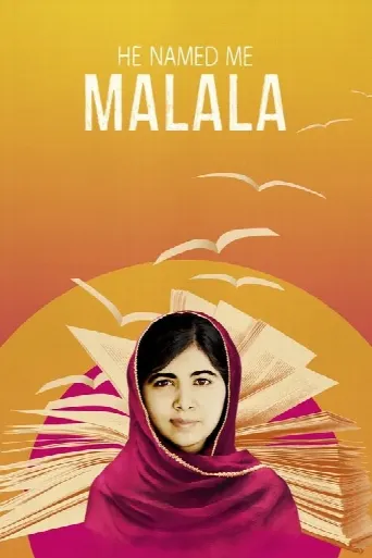 He Named Me Malala (2015) poster