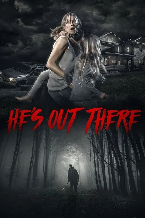 He's Out There (2018) poster
