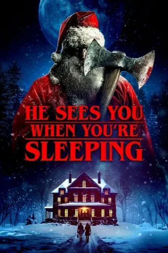 He Sees You When You're Sleeping (2024) poster