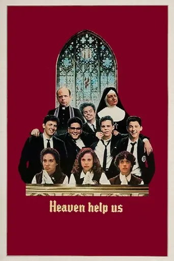Heaven Help Us (1985) poster