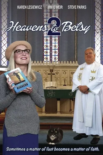 Heavens to Betsy 2 (2019) poster