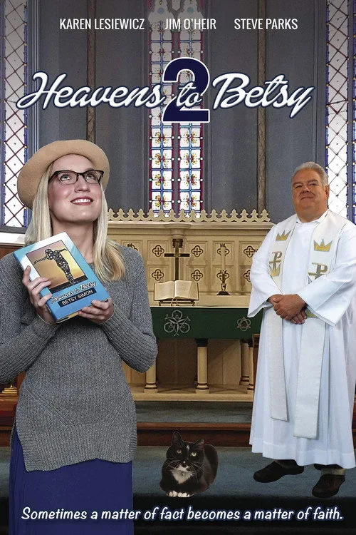 Heavens to Betsy 2 (2019) poster