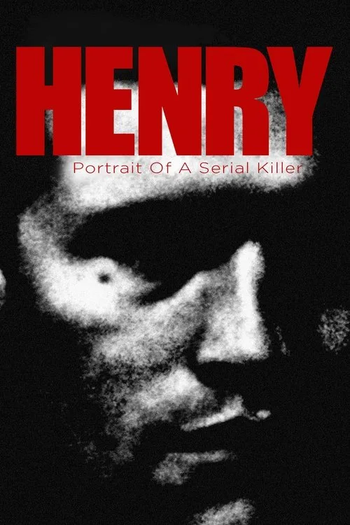 Henry: Portrait of a Serial Killer (1986) poster