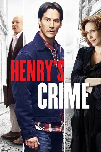 Henry's Crime (2010) poster